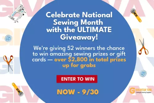 2024 National Sewing Month GIVEAWAY: Celebrate with GoldStar Tool and Win Big!